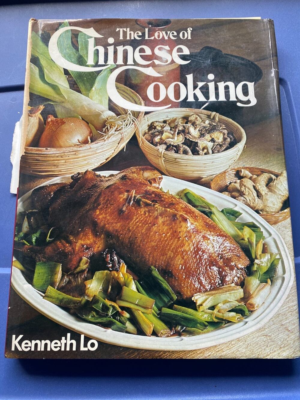 The Love of Chinese Cooking Kenneth Lo 1977 Vintage Cook Book